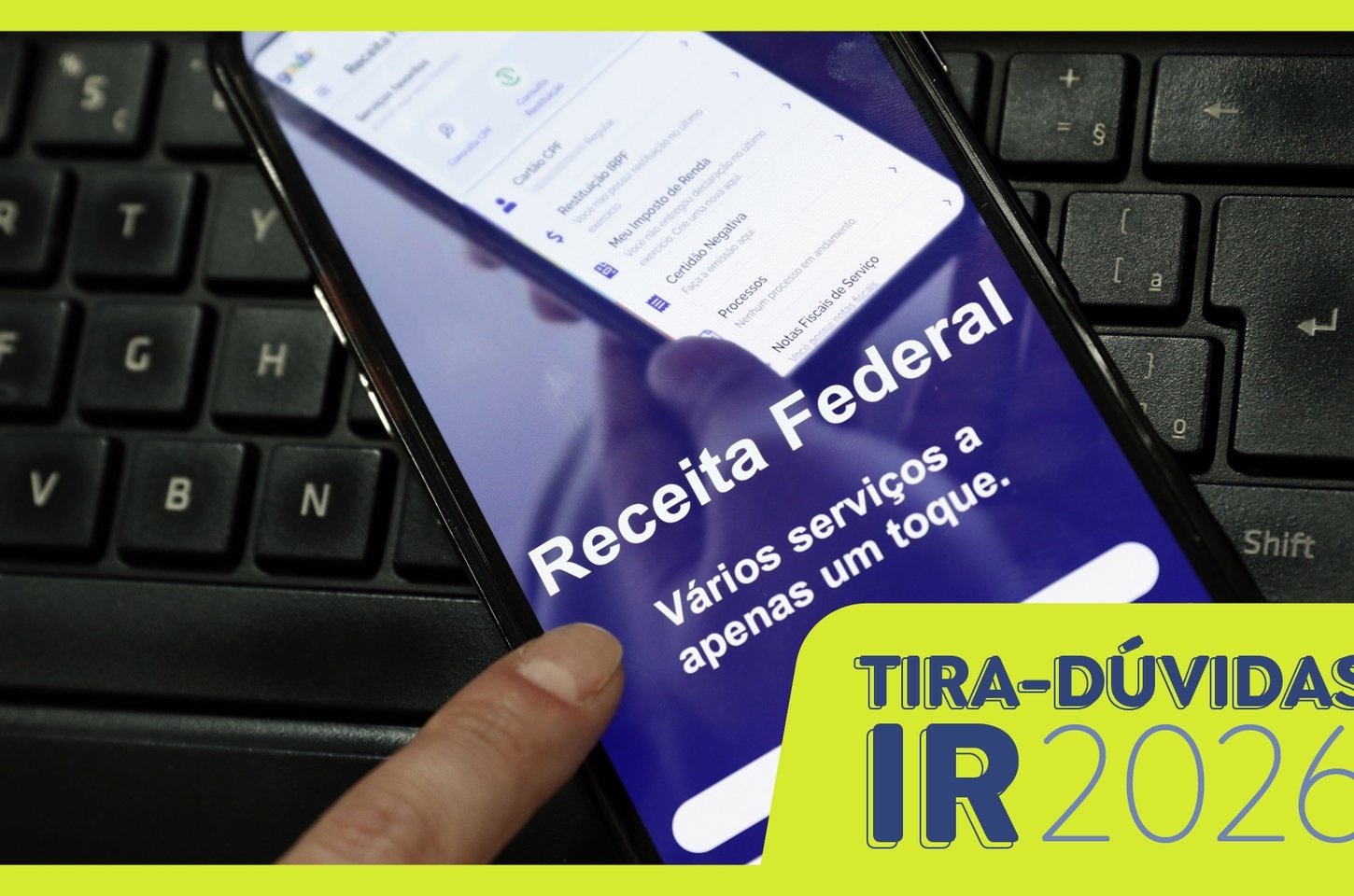 Imposto de Renda 2026: confira as principais mudanças na declaração